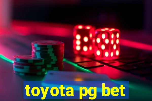 toyota pg bet